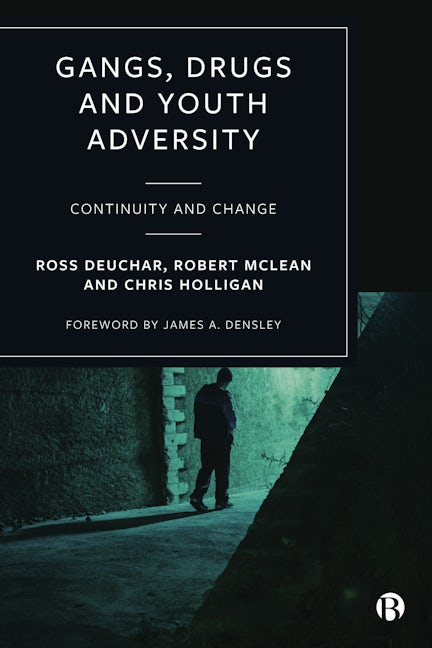 Book cover image for Gangs, Drugs and Youth Adversity ISBN: 9781529210569